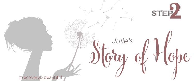 Story of Hope: Julie